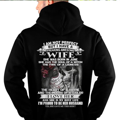 June - I Am Not Perfect But I Have A Freaking Awesome Wife - Gift For Husband From Wife - TLEE06 (SKU06-31-06)