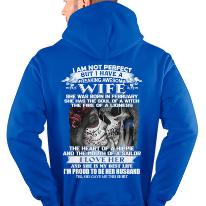 I Am Not Perfect But I Have A Freaking Awesome Wife - Gift For Husband From Wife - TLEE02 (SKU06-31-02)