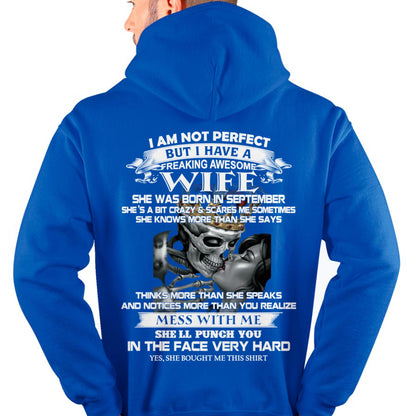September - I Am Not Perfect But I Have A Freaking Awesome Wife - Gift For Husband From Wife - TLEE09 (SKU06-34-09)