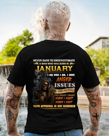 JANUARY - NEVER UNDERESTIMATE A MAN WHO KNOWS WHO HE IS - FOR MAN - TLEE01 (SKU26T-01156-01)