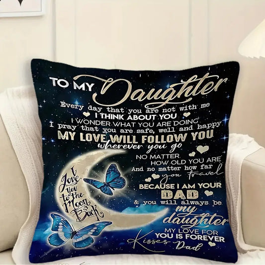 Special Gift For Your Daughter From Dad - Pillow