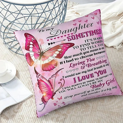 To My Daughter – A Special Gift from Mom - Pillow