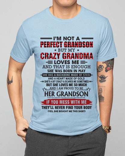 MAY - I’M NOT PERFECT, BUT MY CRAZY GRANDMA LOVES ME - FROM GRANDMA - TLEE05 (SKU26T-01131-05)