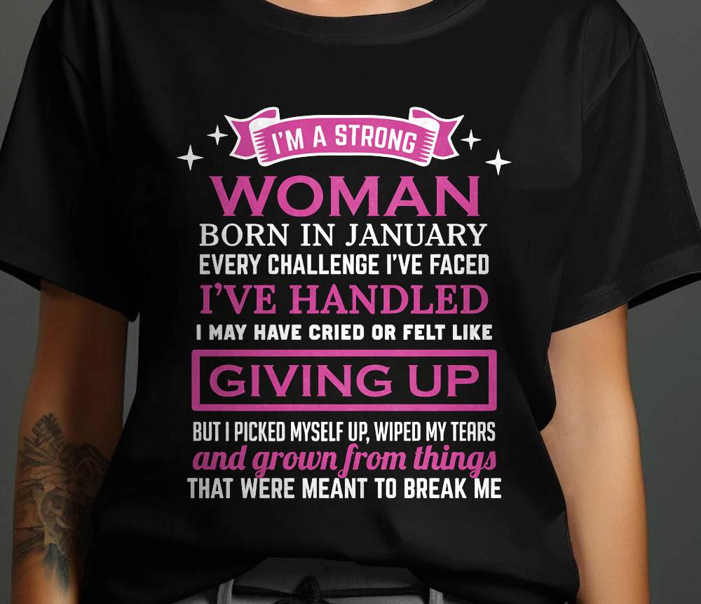 JANUARY – I’M A STRONG WOMAN – I FALL, I CRY, BUT I NEVER GIVE UP - FOR WOMEN - TLEE01 (SKU10-66-01)