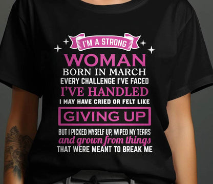 MARCH – I’M A STRONG WOMAN – I FALL, I CRY, BUT I NEVER GIVE UP - FOR WOMEN - TLEE03 (SKU10-66-03)