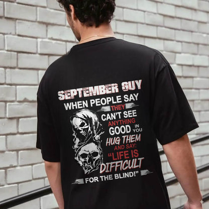 SEPTEMBER GUY - WHEN THEY CAN’T SEE ANYTHING GOOD IN YOU - FOR MAN - TLEE09 (SKU12-253-09)