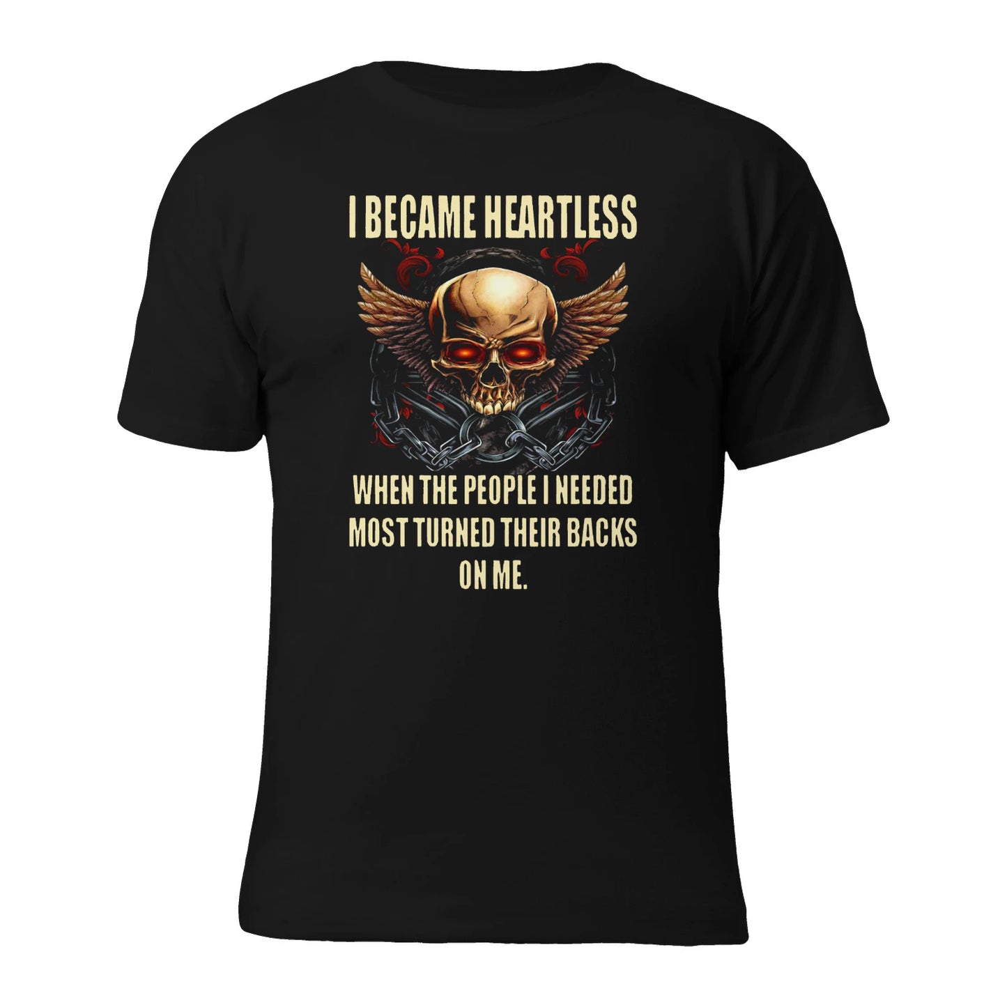 I BECAME HEARTLESS BECAUSE OF BETRAYAL - GIFT FOR MAN - TLEE00 (SKU10-02-00)