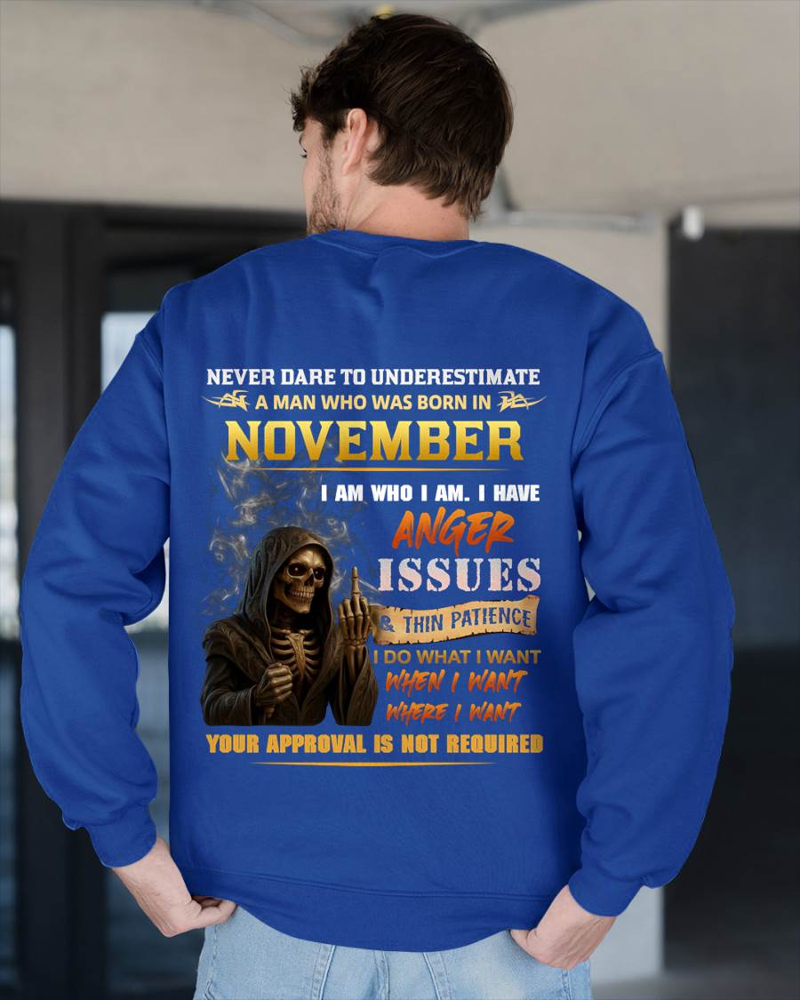 NOVEMBER - NEVER UNDERESTIMATE A MAN WHO KNOWS WHO HE IS - FOR MAN - TLEE11 (SKU26T-01156-11)