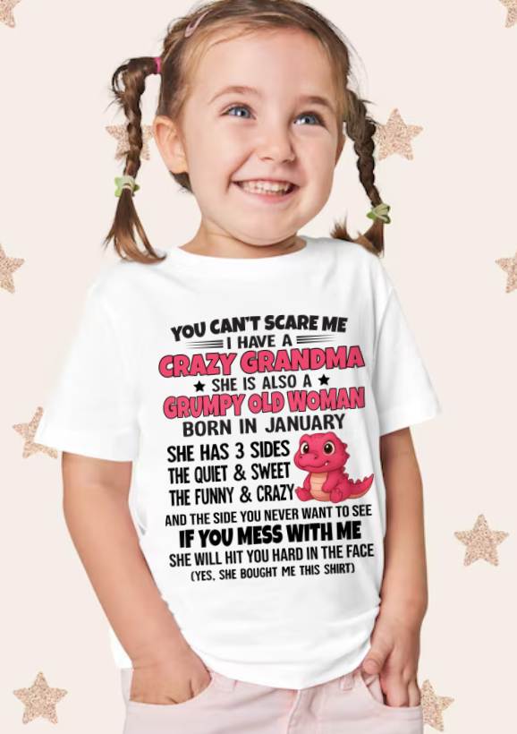 JANUARY - YOU CAN'T SCARE ME I HAVE A CRAZY GRANDMA - FROM GRANDMA - TLEE01 (SKU09-114-01)