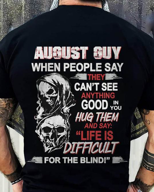 AUGUST GUY - WHEN THEY CAN’T SEE ANYTHING GOOD IN YOU - FOR MAN - TLEE08 (SKU12-253-08)