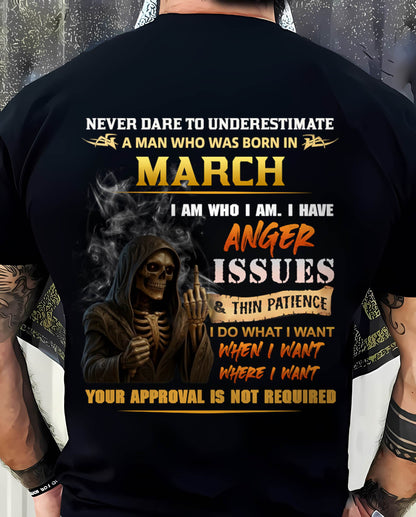 MARCH - NEVER UNDERESTIMATE A MAN WHO KNOWS WHO HE IS - FOR MAN - TLEE03 (SKU26T-01156-03)