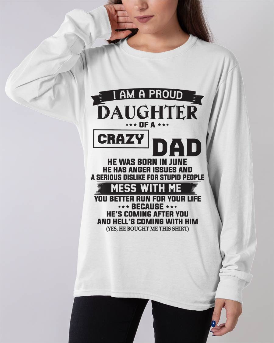 JUNE - I AM A PROUD DAUGHTER OF A CRAZY DAD - FROM DAD - TLEE06 (SKU10-96-06)