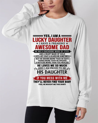 YES, I AM A LUCKY DAUGHTER I HAVE A FREAKING AWESOME DAD - FROM DAD - TLEE00 (SKU26T-0176-00)