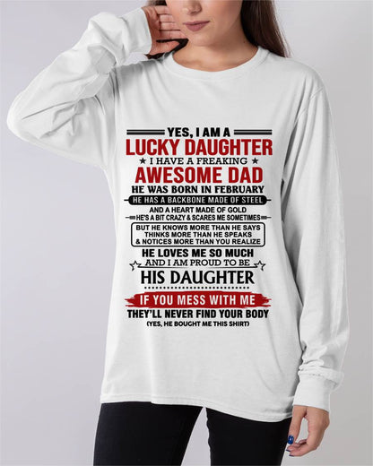 FEBRUARY - YES, I AM A LUCKY DAUGHTER I HAVE A FREAKING AWESOME DAD - FROM DAD - TLEE02 (SKU26T-0176-02)