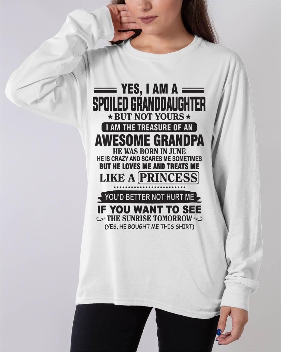 JUNE - A SPECIAL SHIRT FOR MY GRANDDAUGHTER , LOVED LIKE A PRINCESS BY GRANDPA - FROM GRANDPA - TLEE06 (SKU10-119-06)