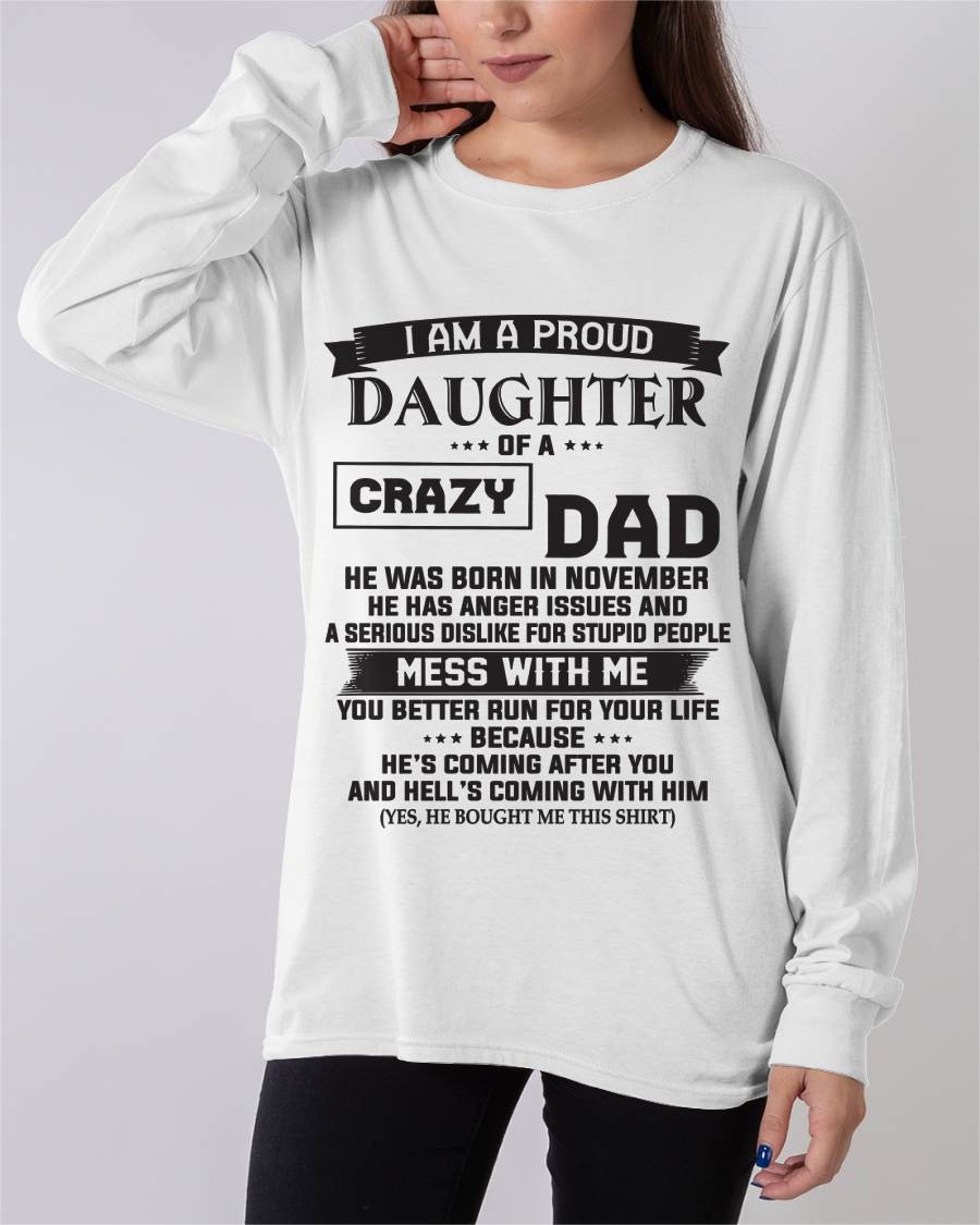 NOVEMBER - I AM A PROUD DAUGHTER OF A CRAZY DAD - FROM DAD - TLEE11 (SKU10-96-11)
