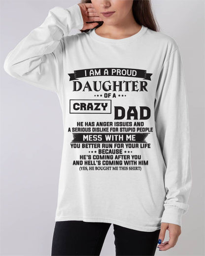 I AM A PROUD DAUGHTER OF A CRAZY DAD - FROM DAD - TLEE00 (SKU10-96-00)
