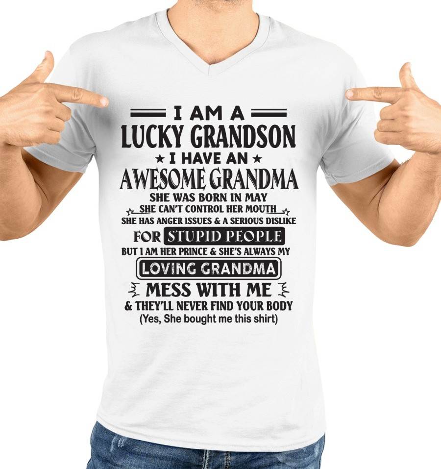 MAY - I AM A LUCKY GRANDSON I HAVE AN AWESOME GRANDMA - FROM GRANDMA - TLEE05 (SKU12-40-05)