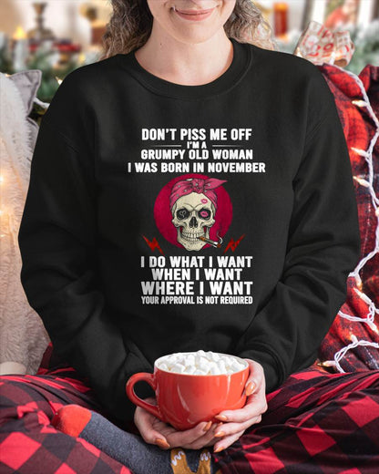 NOVEMBER - DON’T PISS ME OFF I’M A GRUMPY OLD WOMAN - FOR WOMEN - TLEE11 (SKU26T-01138-11)