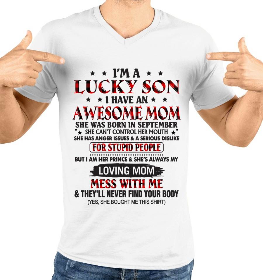 SEPTEMBER - I’M A LUCKY SON I HAVE AN AWESOME MOM - FROM MOM - TLEE09 (SKU26T-01-24-09)