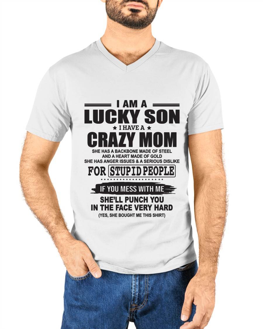 I AM A LUCKY SON I HAVE A CRAZY MOM - FROM MOM - TLEE00 (SKU10-15-00)