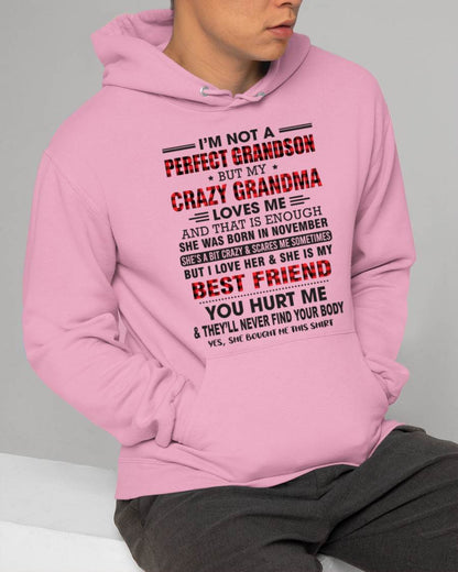 NOVEMBER - I’M NOT A PERFECT GRANDSON BUT MY CRAZY GRANDMA LOVES ME AND THAT IS ENOUGH - FROM GRANDMA - TLEE11 (SKU10-167-11)