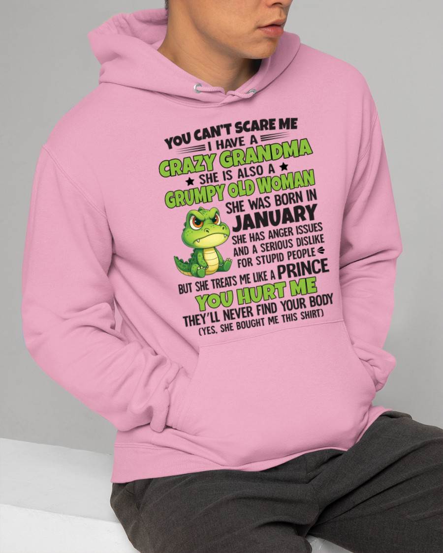 JANUARY - YOU CAN’T SCARE ME I HAVE A CRAZY GRANDMA SHE IS ALSO A GRUMPY OLD WOMAN - FROM GRANDMA - TLEE01 (SKU09-85-01)