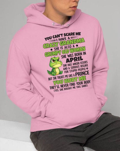 APRIL - YOU CAN’T SCARE ME I HAVE A CRAZY GRANDMA SHE IS ALSO A GRUMPY OLD WOMAN - FROM GRANDMA - TLEE04 (SKU09-85-04)
