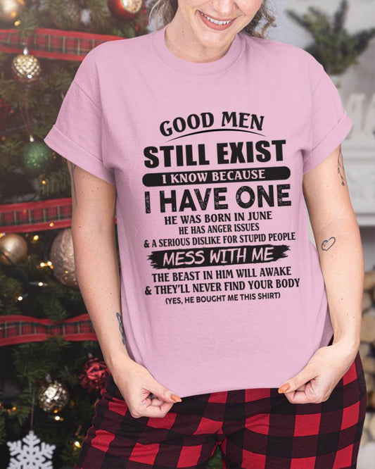 June - Good Men Still Exist I Know Because I Have One - Gift From Husband - TLEE06 (SKU07-167-06)