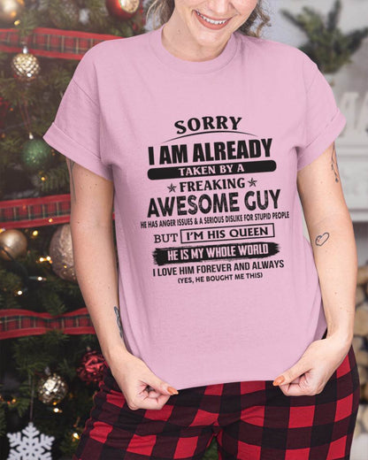 Sorry I Am Already Taken By A Freaking Awesome Guy - Gift From Husband - TLEE00 (SKU07-173-00)