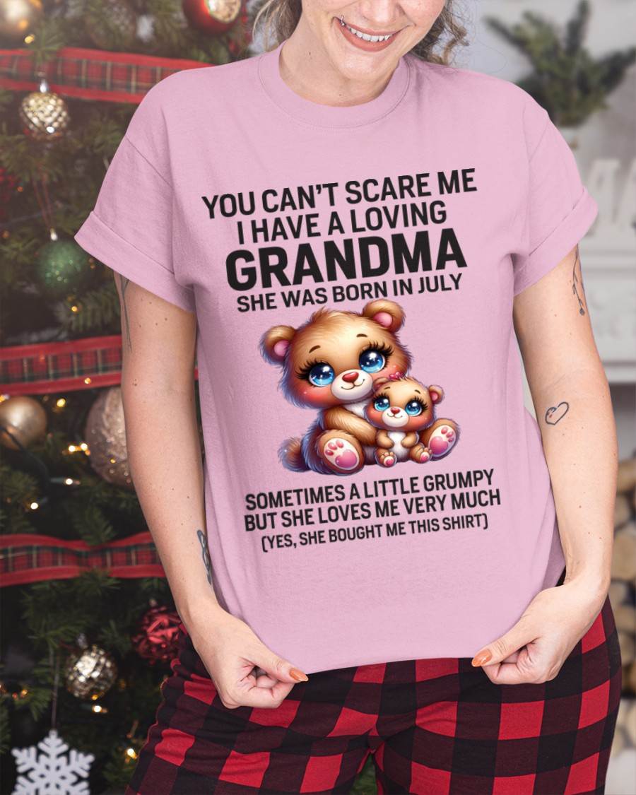 JULY - YOU CAN’T SCARE ME I HAVE A LOVING GRANDMA - FROM GRANDMA - TLEE07 (SKU09-57-07)