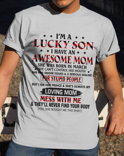 MARCH - I’M A LUCKY SON I HAVE AN AWESOME MOM - FROM MOM - TLEE03 (SKU26T-01-24-03)