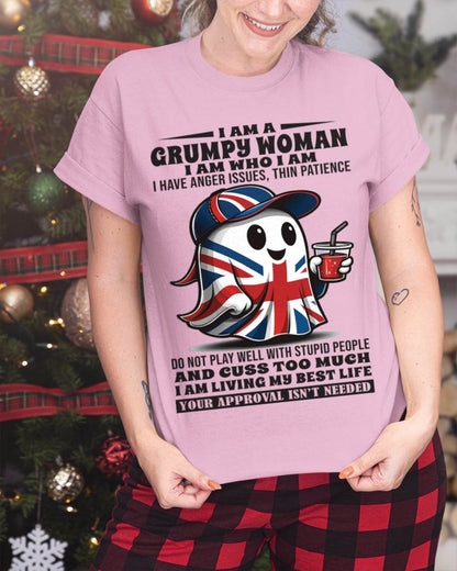 I AM A GRUMPY WOMAN I AM WHO I AM I HAVE ANGER ISSUES, THIN PATIENCE - FOR WOMEN - TLEE00 (SKU09-82-00)