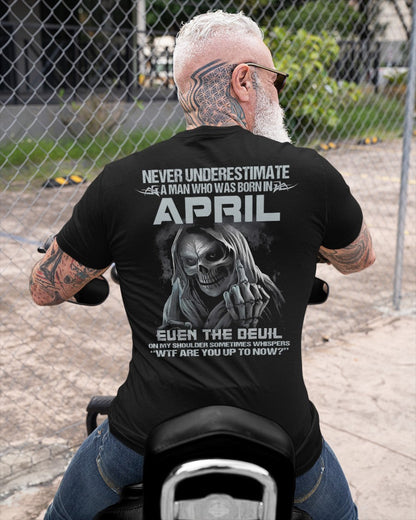 APRIL - NEVER UNDERESTIUNDER A MAN - T-SHIRT FOR MAN - TLEE04 (SKU08-05-04)