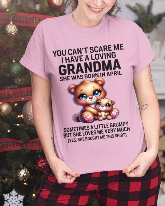 APRIL - YOU CAN’T SCARE ME I HAVE A LOVING GRANDMA - FROM GRANDMA - TLEE04 (SKU09-57-04)