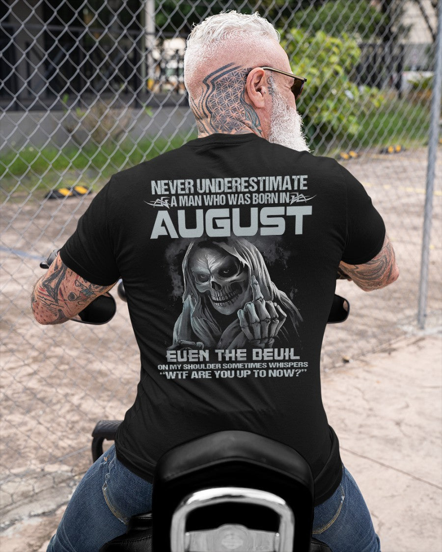 AUGUST - NEVER UNDERESTIUNDER A MAN - T-SHIRT FOR MAN - TLEE08 (SKU08-05-08)
