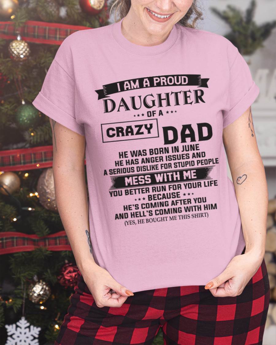 JUNE - I AM A PROUD DAUGHTER OF A CRAZY DAD - FROM DAD - TLEE06 (SKU10-96-06)