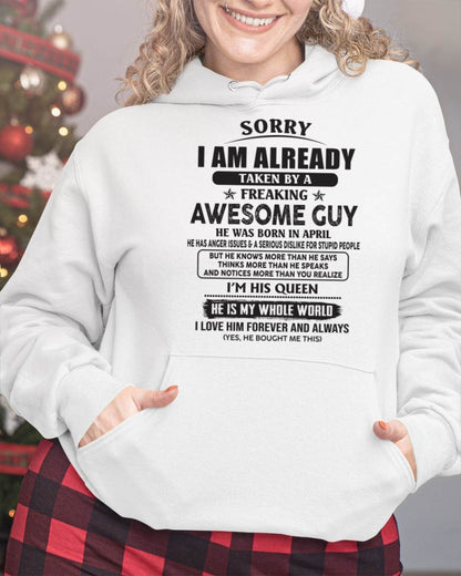 April - Sorry I Am Already Taken By A Freaking Awes Some Guy - Gift For Your Girlfriend, Wife From Husband - TLEE04 (SKU07-177-04)