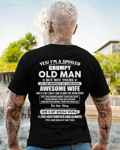 Yes I'm A Spoiled Grumpy Old Man - Gift For Husband From Wife - TLEE00 (SKU07-100-00)