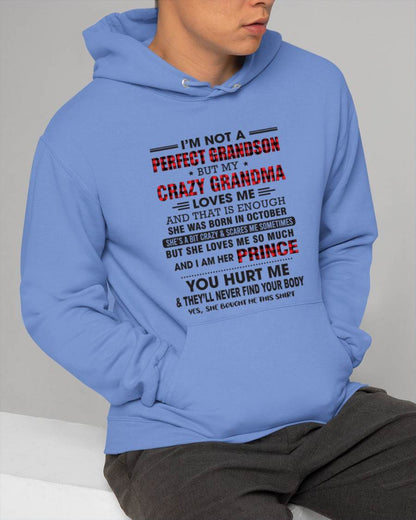 OCTOBER - I’M NOT A PERFECT GRANDSON BUT MY CRAZY GRANDMA LOVES ME AND THAT IS ENOUGH - FROM GRANDMA - TLEE10 (SKU12-310-10)