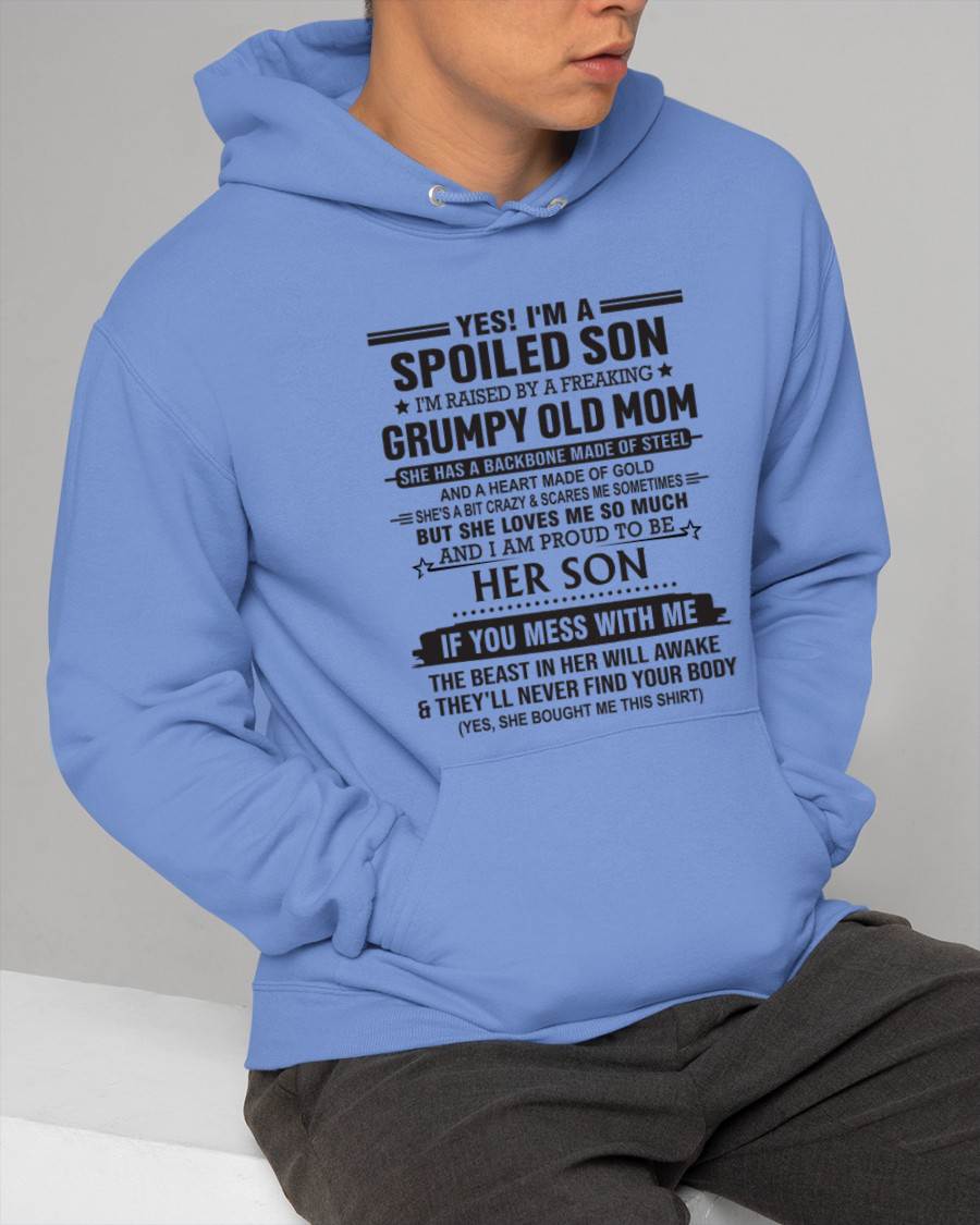 YES! I'M A SPOILED SON  I'M RAISED BY A FREAKING GRUMPY OLD MOM - FROM MOM - TLEE00 (SKU12-175-00)
