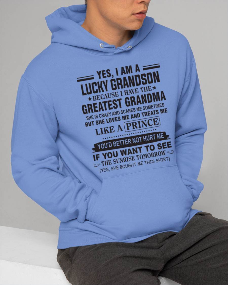 YES, I AM A LUCKY GRANDSON BECAUSE I HAVE THE GREATEST GRANDMA - FROM GRANDMA - TLEE00 (SKU10-84-00)