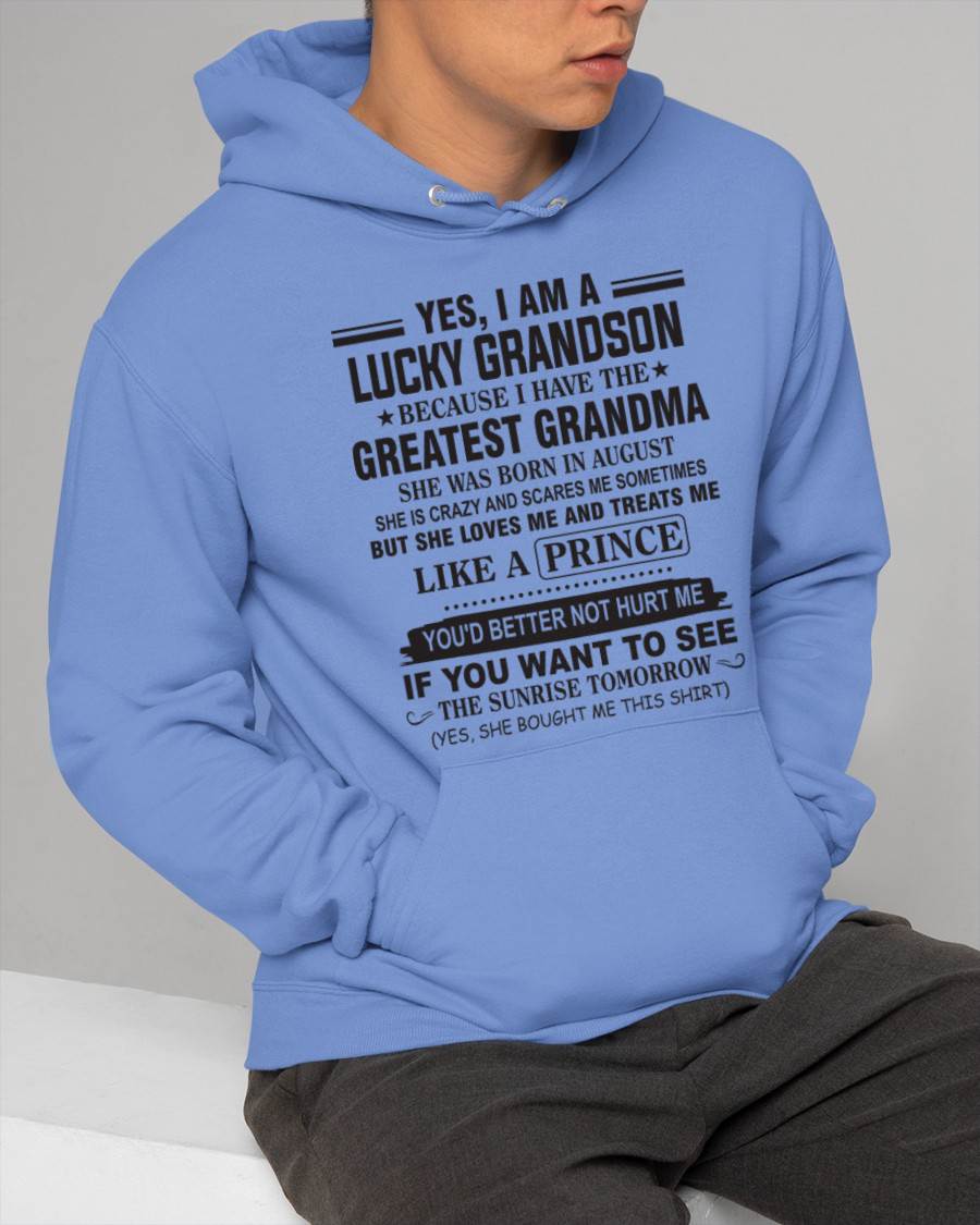 AUGUST - YES, I AM A LUCKY GRANDSON BECAUSE I HAVE THE GREATEST GRANDMA - FROM GRANDMA - TLEE08 (SKU10-84-08)