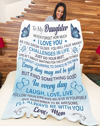 Special Gift For Your Daughter Blanket - From Mom (SKUB07-30)