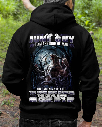 June - "As A June Guy I Am The Kind Of Man That When My Feet Hit The Floor Each Morning The Devil Says Oh Crap. He’s Up" - Gift For Man - TLEE06 (SKU08-80-06)