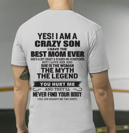 YES! I AM A CRAZY SON I HAVE THE BEST MOM EVER - FROM MOM - TLEE00 (SKU09-77-00)