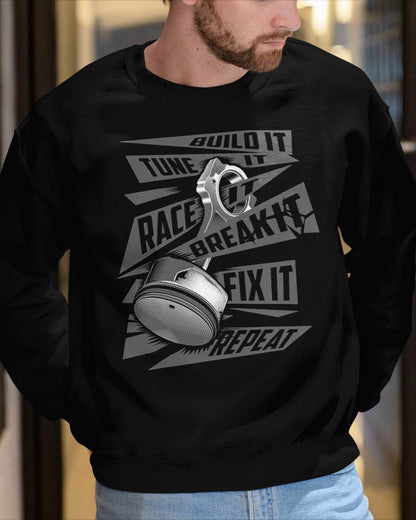 Funny Build It Tune It Race It Break It Fix It Repeat T-Shirt - Gift For Mechanic - TLEE (SKUM08-D05)