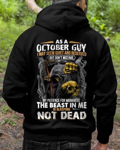 October - As A October Guy I May Seem Quiet And Reserved - Gift For Man - TLEE10 (SKU08-82-10)