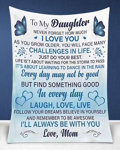 Special Gift For Your Daughter Blanket - From Mom (SKUB07-30)