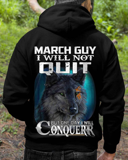 MARCH GUY I WILL NOT QUIT BUT ONE DAY I WILL CONQUER - FOR MAN - TLEE03 (SKU09-48-03)